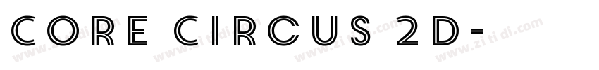 Core Circus 2D字体转换